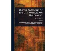 On the Portraits of English Authors on Gardening,