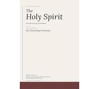 On the Procession of the Holy Spirit from the sources of Revelation, and according to the dissenting Easterners