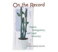 On the Record: Papers, Immigration, and Legal Advocacy