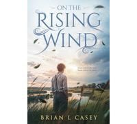 ON THE RISING WIND
