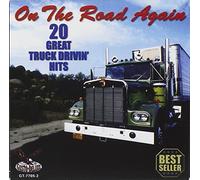 On the Road Again: 20 Great Truck Drivin by On the Road Again 20 Great Truck Driver Hits (2005) Audio CD