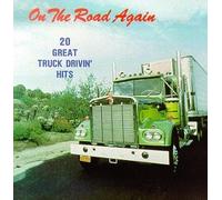 On the Road Again: 20 Great Truck Driving Hits
