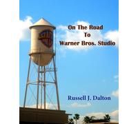 On the Road to Warner Bros. Studio (Adventures in Hollywood)