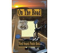 On The Road Traveling Word Search Puzzle Book: Easy To Read Print about Road Trip themed puzzles for Mental Well-Being