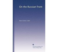 On the Russian front