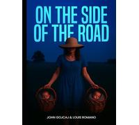 ON THE SIDE OF THE ROAD