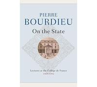 On the State: Lectures at the Collège de France, 1989 - 1992