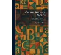 On the Study of Words: English Past and Present