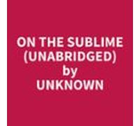On The Sublime (unabridged) (audiolibro)