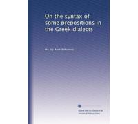 On the syntax of some prepositions in the Greek dialects