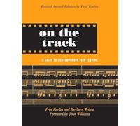 On the Track: A Guide to Contemporary Film Scoring