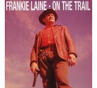 On The Trail by Frankie Laine (1994-05-03)