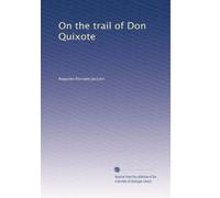 On the trail of Don Quixote