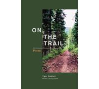 On The Trail: Poems