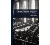 On the Trial by Jury