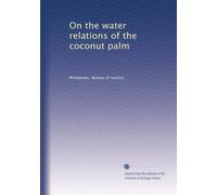 On the water relations of the coconut palm