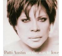 On the Way to Love by Patti Austin