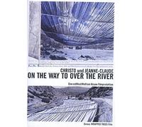 On the Way to Over the River - Christo & Jeanne-Claude [Alemania] [DVD]