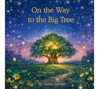 On the Way to the Big Tree