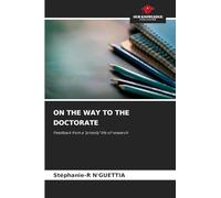 On the Way to the Doctorate: Feedback from a "priestly" life of research
