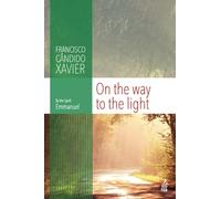 On the Way to the Light