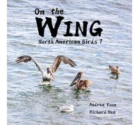 On the Wing - North American Birds 7