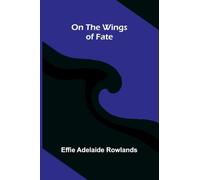 On the wings of fate