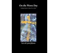 On the Worst Day: Finding the journey to Hope, Peace and Joy