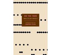 On the Yard (New York Review Books Classics)