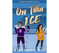 On Thin Ice: 4 (Denver Stampede)