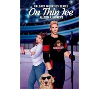 On Thin Ice: A fake dating hockey romance: 1 (Calgary Mounties)