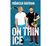 On Thin Ice: A M/M Teammates-to-Lovers Age Gap Hockey Romance: 1 (Maine Marauders Hockey Series)
