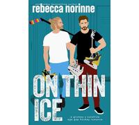 On Thin Ice: A M/M Teammates-to-Lovers Age Gap Hockey Romance (Maine Marauders Hockey Series)