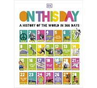 On this Day: A History of the World in 366 Days