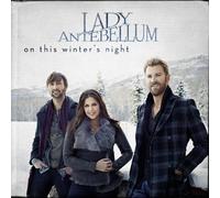 On This Winter's Night by Lady Antebellum (2012-10-22)