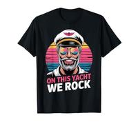 On This Yacht We Rock Retro Captain Cruise Art Camiseta
