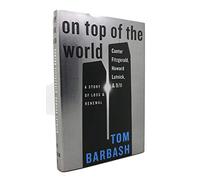 On Top of the World: Cantor Fitzgerald, Howard Lutnick, and 9/11 : A Story of Loss and Renewal
