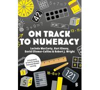 On Track to Numeracy: A Framework and Tools for Guiding Classroom Number Learning (Math Recovery)