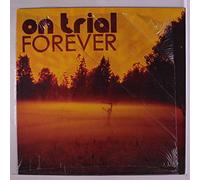 On Trial - Forever [Vinilo]