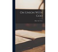 On Union With God