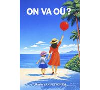 On va où ?: Mon enfant autiste