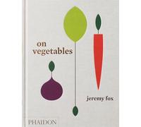 On vegetables: Modern Recipes for the Home Kitchen (CHILDRENS BOOKS)