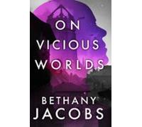 On Vicious Worlds (ebook)