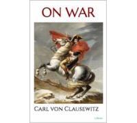 On War - Carl Von Clausewitz (ebook)