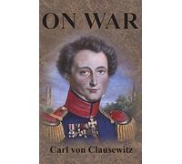 On War: Complete First Four Unabridged Books