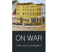 On War: xxiii (Classics of World Literature)