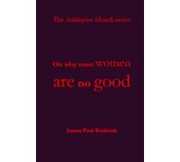 On why most women are no good