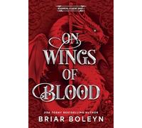 On Wings of Blood (Standard Edition): A Novel: 1 (Bloodwing Academy, 1)