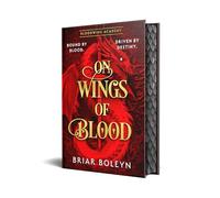 On Wings Of Blood: The HOTTEST NEW, MUST-READ dark academia, enemies-to-lovers fantasy romance, with dragons, vampires, and spice - your new obsession for 2025!: Book 1 (Bloodwing Academy)