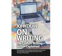 On Writing - the craft of writing fiction explained